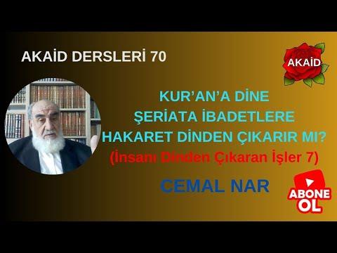 Embedded thumbnail for AKAİD DERSLERİ 70 KUR’AN’A DİNE ŞERİATA HAKARET DİNDEN ÇIKARIR MI? (İnsanı Dinden Çıkaran İşler )