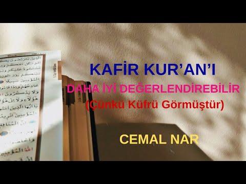 Embedded thumbnail for KAFİR KUR’AN’I DAHA İYİ DEĞERLENDİREBİLİR? (Çünkü Küfrü Görmüştür)