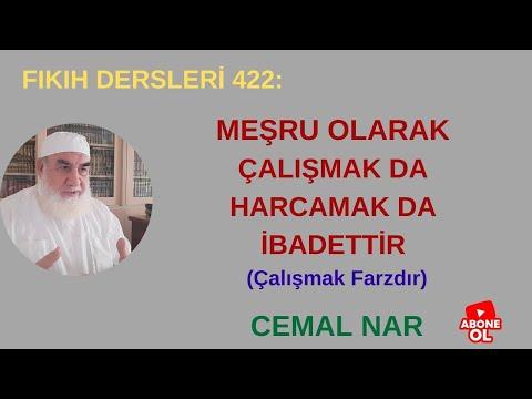 Embedded thumbnail for FIKIH DERSLERİ 422: MEŞRU OLARAK ÇALIŞMAK DA HARCAMAK DA İBADETTİR (Çalışmak Farzdır)