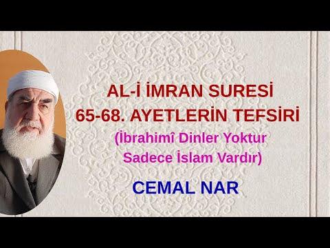 Embedded thumbnail for AL-İ İMRAN SURESİ 65-68. AYETLERİN TEFSİRİ İBRAHİMÎ DİNLER YOKTUR SADECE İSLAM VARDIR