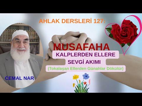 Embedded thumbnail for AHLAK DERSLERİ 127: MUSAFAHA KALPLERDEN ELLERE SEVGİ AKIMI   MUSAFA (Tokalaşandan Günahlar Dökülür)