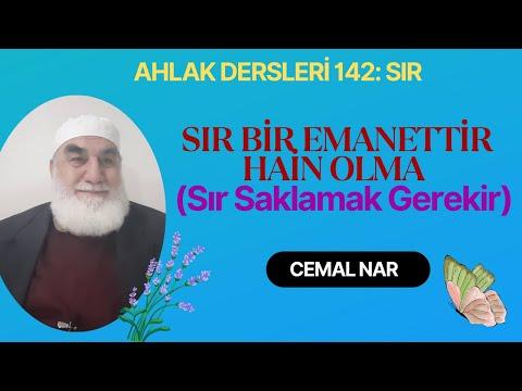 Embedded thumbnail for AHLAK DERSLERİ 142: SIR SIR BİR EMANETTİR HAİN OLMA (Sır Saklamak Gerekir)