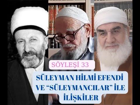 Embedded thumbnail for SÖYLEŞİ 33:  SÜLEYMAN EFENDİ VE “SÜLEYMANCILAR” (Bir Hizmetin Yanlışları)