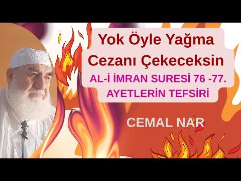 Embedded thumbnail for Yok Öyle Yağma Cezanı Çekeceksin AL İ İMRAN SURESİ 76  77  AYETLERİN TEFSİRİ