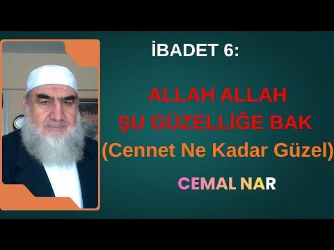 Embedded thumbnail for İBADET 6: ALLAH ALLAH ŞU GÜZELLİĞE BAK (Cennet Ne Kadar Güzel)