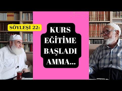 Embedded thumbnail for SÖYLEŞİ 22: KURS EĞİTİME BAŞLADI AMMA SORUN ÇOK (Allah Yardım Ediyor)