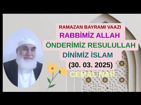 Embedded thumbnail for RAMAZAN BAYRAMI VAAZI RABBİMİZ ALLAH ÖNDERİMİZ RESULULLAH DİNİMİZ İSLAM  (30  03  2025)