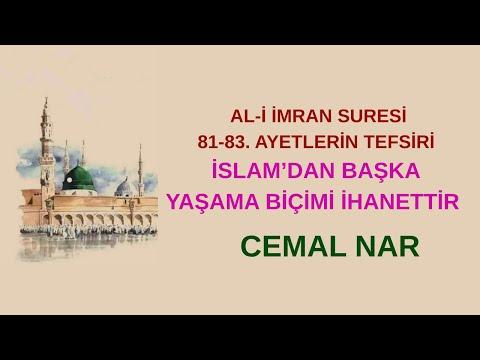 Embedded thumbnail for AL-İ İMRAN SURESİ 81-83. AYETLERİN TEFSİRİ (İSLAM’DAN BAŞKA YAŞAMA BİÇİMİ İHANETTİR)