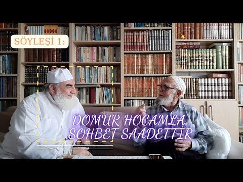 Embedded thumbnail for SÖYLEŞİ 1 DOMUR HOCAMLA SOHBET SAADETTİR (Kulaklarınızın Pası Açılsın )