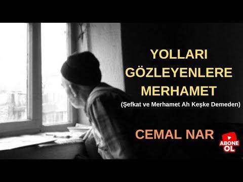 Embedded thumbnail for YOLLARI GÖZLEYENLERE MERHAMET (Şefkat ve Merhamet Ah Keşke Demeden)