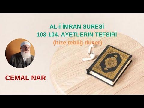 Embedded thumbnail for AL-İ İMRAN SURESİ 103 104  AYETLERİN TEFSİRİ (bize tebliğ düşer)