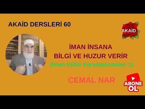 Embedded thumbnail for AKAİD DERSLERİ 60 İMAN İNSANA BİLGİ VE HUZUR VERİR (İman Küfür Karşılaştırmaları 1)