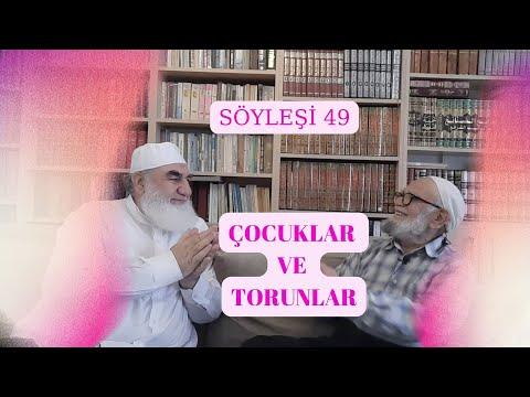 Embedded thumbnail for SÖYLEŞİ 49: ÇOCUKLAR VE TORUNLAR (Çocuklar Sevgi Ve İlgi İster)