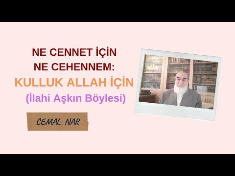 Embedded thumbnail for NE CENNET İÇİN NE CEHENNEM KULLUK ALLAH İÇİN (Aşkın Böylesi)