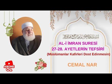 Embedded thumbnail for AL-İ İMRAN SURESİ 27-28. AYETLERİN TEFSİRİ (Müslümanlar Kafirleri Dost Edinmesin)