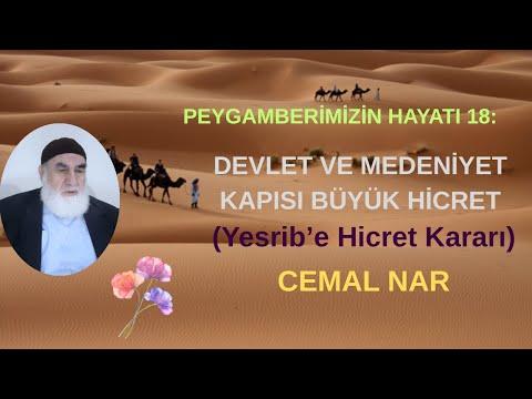 Embedded thumbnail for PEYGAMBERİMİZİN HAYATI 18: DEVLET VE MEDENİYET KAPISI BÜYÜK HİCRET (Yesrib’e Medine&amp;#039;ye Hicret)