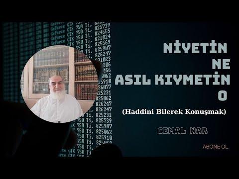 Embedded thumbnail for NİYETİN NE ASIL KIYMETİN O (Haddini Bilerek Konuşmak)