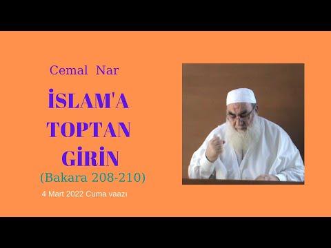 Embedded thumbnail for İSLAM&amp;#039;A TOPTAN GİRİN (Bakara 208-210. Ayetlerin Tefsiri)