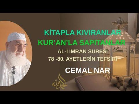 Embedded thumbnail for KİTAPLA KIVIRANLAR KUR’AN’LA SAPITANLAR  (Al-İ İmran Suresi 78 -80. Ayetlerin Tefsiri)