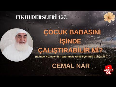 Embedded thumbnail for FIKIH DERSLERİ 457: ÇOCUK BABASINI İŞİNDE ÇALIŞTIRABİLİR Mİ? (Evinde Hizmetçilik Yaptırılamaz)