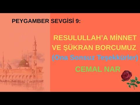 Embedded thumbnail for PEYGAMBER SEVGİSİ 9: RESULULLAH’A MİNNET VE ŞÜKRAN BORCUMUZ (Ona Sonsuz Teşekkürler)