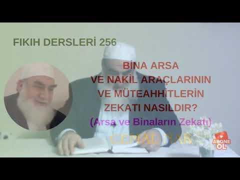 Embedded thumbnail for FIKIH DERSLERİ  256 BİNA ARSA VE NAKİL ARAÇLARININ VE MÜTEAHHİTLERİN ZEKATI NASILDIR?