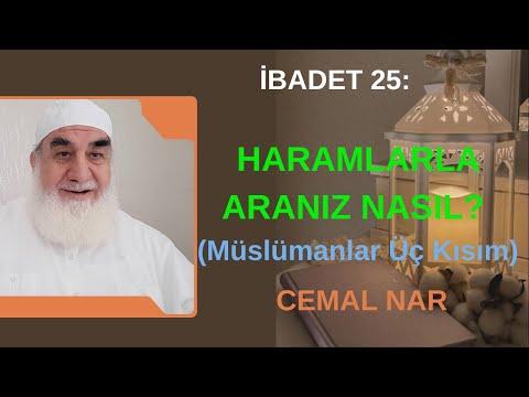 Embedded thumbnail for İBADET 25: HARAMLARLA ARANIZ NASIL? (Müslümanlar Üç Kısım)