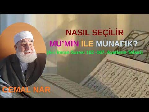 Embedded thumbnail for NASIL SEÇİLİR MÜ’MİN İLE MÜNAFIK? (Al i İmran Suresi 162  167  Ayetlerin Tefsiri)