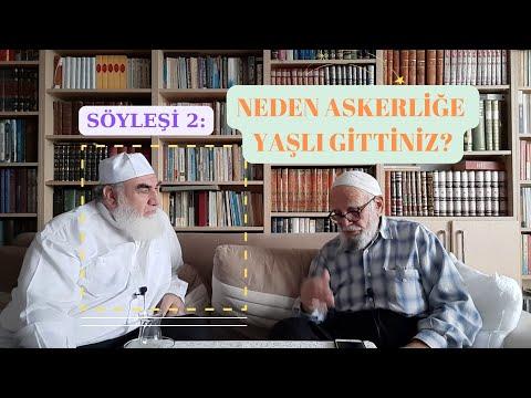 Embedded thumbnail for SÖYLEŞİ 2 NEDEN ASKERLİĞE YAŞLI GİTTİNİZ? (Eskilerin Acaip İşleri)