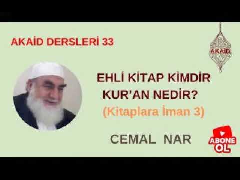 Embedded thumbnail for AKAİD DERSLERİ 33 EHLİ KİTAP KİMDİR KUR’AN NEDİR  (Kitaplara İman 3)