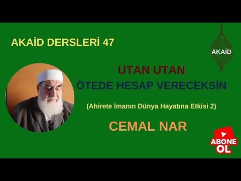 Embedded thumbnail for AKAİD DERSLERİ 47 UTAN UTAN ÖTEDE HESAP VERECEKSİN (Ahirete İmanın Dünya Hayatına Etkisi 2)