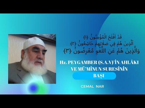 Embedded thumbnail for Hz  PEYGAMBER (sav)’İN AHLÂKI VE MÜ’MİNUN SURESİNİN BAŞI (Kurtulan Müminler)