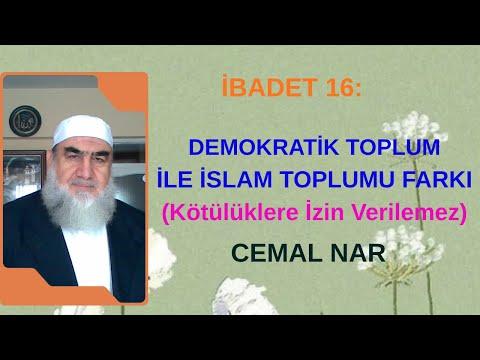 Embedded thumbnail for İBADET 16: DEMOKRATİK TOPLUM İLE İSLAM TOPLUMU FARKI (Kötülüklere İzin Verilemez)