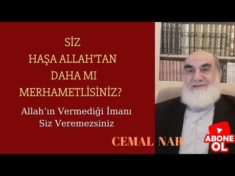 Embedded thumbnail for SİZ HAŞA ALLAH’TAN DAHA MI MERHAMETLİSİNİZ? (Allah’ın Vermediği İmanı Siz Veremezsiniz)