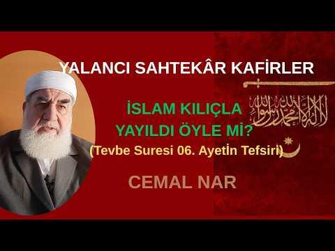 Embedded thumbnail for YALANCI SAHTEKÂR KAFİRLER İSLAM KILIÇLA YAYILDI ÖYLE Mİ? (Tevbe Suresi 06  Ayetİn Tefsiri)