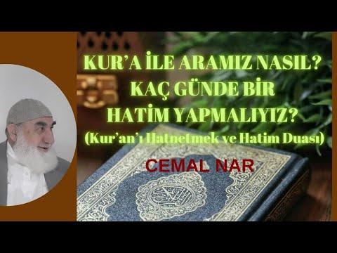 Embedded thumbnail for KUR’A İLE ARAMIZ NASIL KAÇ GÜNDE BİR HATİM YAPMALIYIZ (Kur’an’ı Hatmetmek ve Hatim Duası)