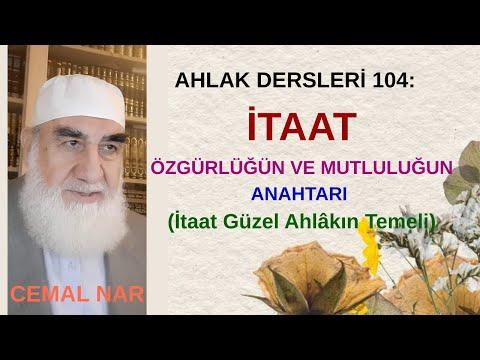 Embedded thumbnail for AHLAK DERSLERİ 104: İTAAT ÖZGÜRLÜĞÜN VE MUTLULUĞUN ANAHTARI (İtaat Güzel Ahlâkın Temeli)