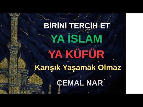 Embedded thumbnail for BİRİNİ TERCİH ET YA İSLAM YA KÜFÜR (Karışık Yaşamak Olmaz)