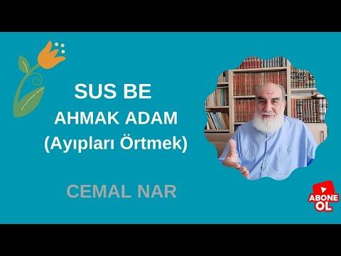 Embedded thumbnail for SUS BE AHMAK ADAM (Ayıpları Örtmek)