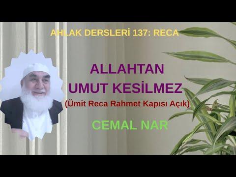 Embedded thumbnail for AHLAK DERSLERİ 137:  RECA ALLAHTAN UMUT KESİLMEZ (Ümit Reca Rahmet Kapısı Açık)
