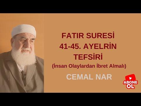 Embedded thumbnail for FATIR SURESİ 41 45  AYELRİN TEFSİRİ (İnsan Olaylardan İbret Almalı)