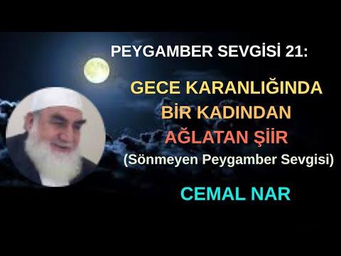 Embedded thumbnail for PEYGAMBER SEVGİSİ 21: GECE KARANLIĞINDA BİR KADINDAN AĞLATAN ŞİİR (Sönmeyen Peygamber Sevgisi)