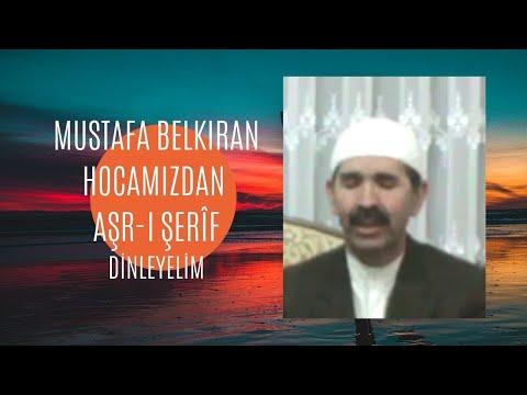 Embedded thumbnail for MUSTAFA BELKIRAN HOCAMIZDAN AŞRI ŞERİF (Kur&amp;#039;an Tilaveti Mülk Suresinden)